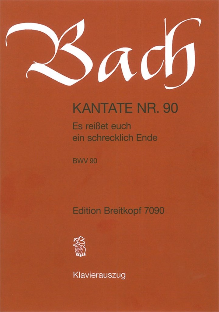 Kantate 90 Es reisset euch